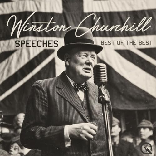Winston Churchill Speeches -Best of Best