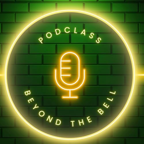 Podclass - Beyond The Bell by Frederick Irwin Anglican School