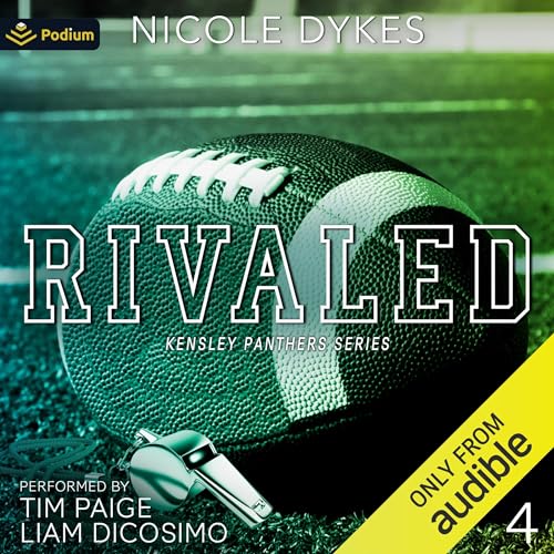 Rivaled by Nicole Dykes
