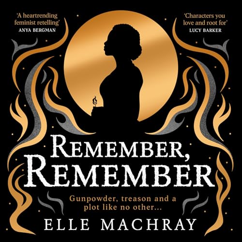 Remember, Remember by Elle Machray