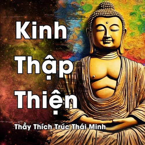 Kinh Thập Thiện by Thích Trúc Thái Minh