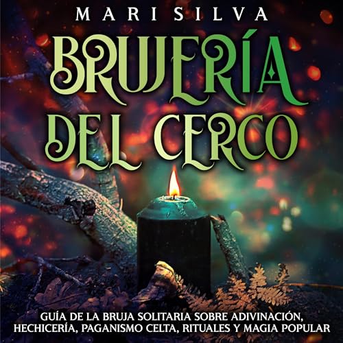 Brujería del cerco by Mari Silva