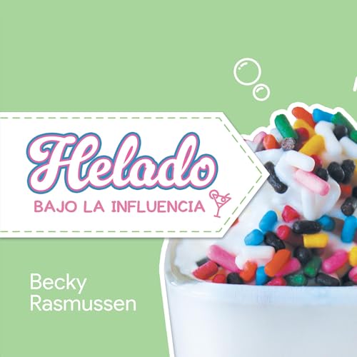 Helado Bajo La Influencia [Ice Cream Under the Influence]