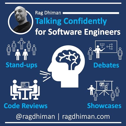 Talking Confidently for Software Engineers by Rag Dhiman