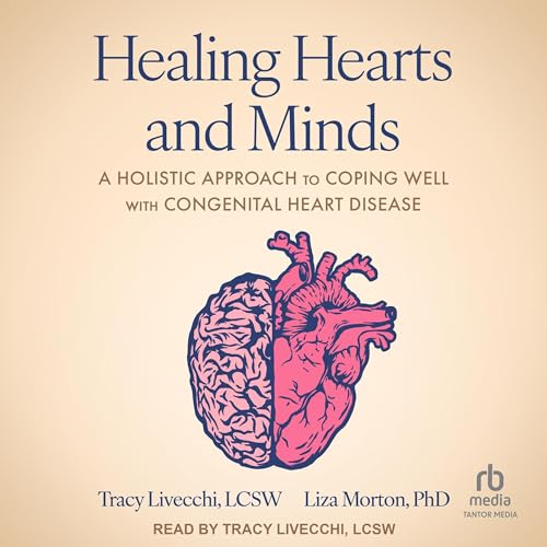 Healing Hearts and Minds by Tracy Livecchi LCSW