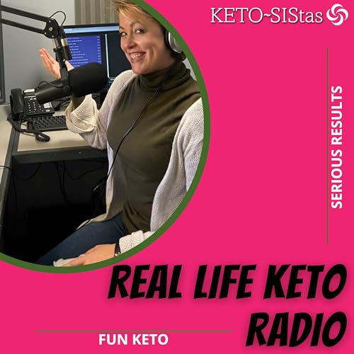 Real Life Keto Radio by the KETO-SIStas by KETO-SIStas