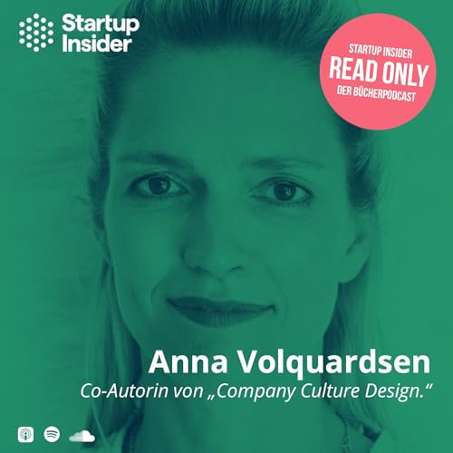 “Company Culture Design. 99 Fragen für Teams und Unternehmen” mit Anna Volquardsen by Unknown