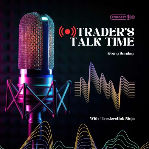 Trader's Talk Time by TradersHub Ninja