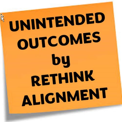 Unintended Outcomes by Rethink Alignment by Luke Chilone Howard Fields Nathan Gilliatt
