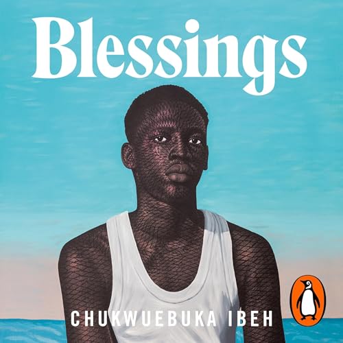 Blessings by Chukwuebuka Ibeh
