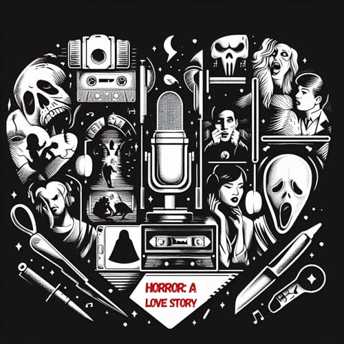 Horror: A Love Story by Horror: A Love Story