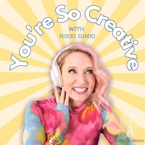 You're So Creative by Nikki Dinki