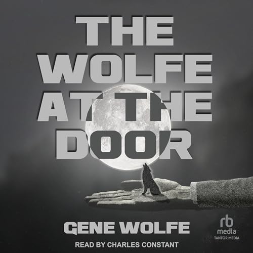 The Wolfe at the Door