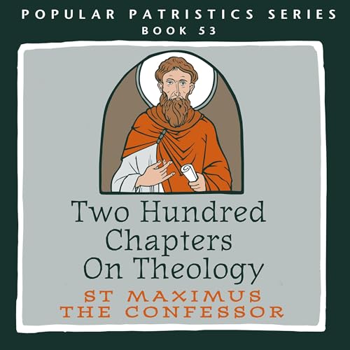 Two Hundred Chapters on Theology