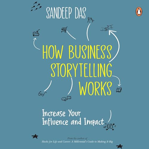 How Business Storytelling Works