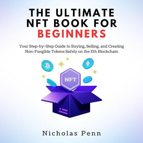The Ultimate NFT Book for Beginners