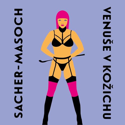 Venuše v kožichu by Leopold von Sacher-Masoch