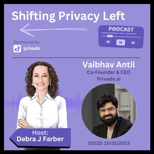 S2E33: "Using Privacy Code Scans to Shift Left into DevOps" with Vaibhav Antil (Privado) by Unknown