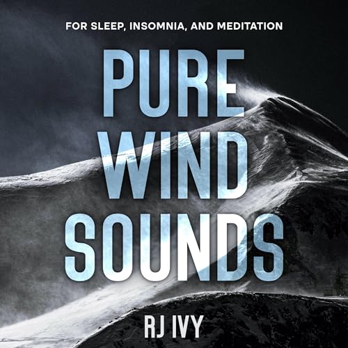 Pure Wind Sounds by RJ Ivy
