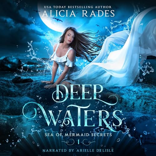 Deep Waters by Alicia Rades