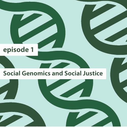 Aging Fast & Slow: Social Genomics and Social Justice by Unknown