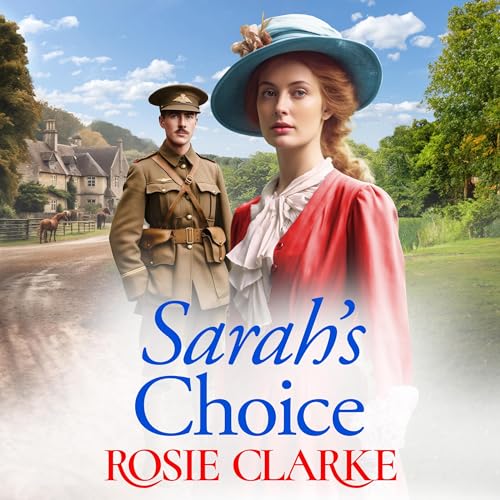 Sarah's Choice by Rosie Clarke