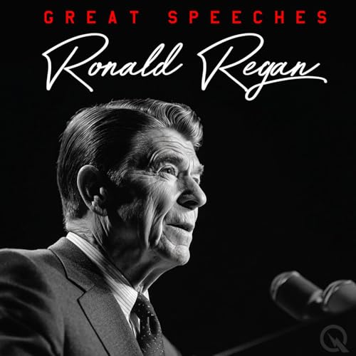 Ronald Reagan - Great Speeches