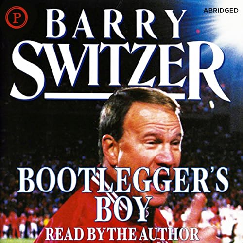 Bootlegger's Boy by Barry Switzer