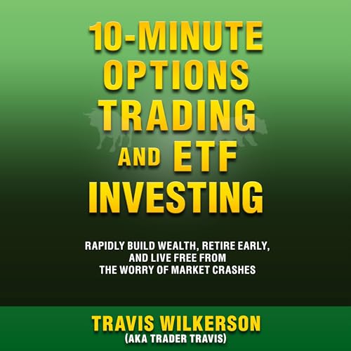 10-Minute Options Trading and ETF Investing