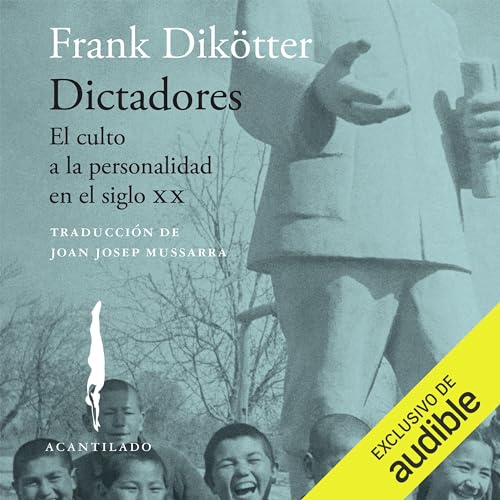 Dictadores by Frank Dikötter