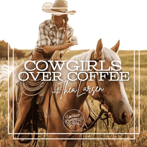Cowgirls Over Coffee by Thea Larsen