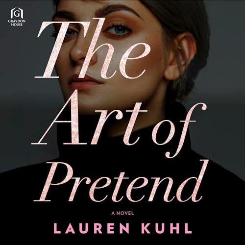 The Art of Pretend by Lauren Kuhl