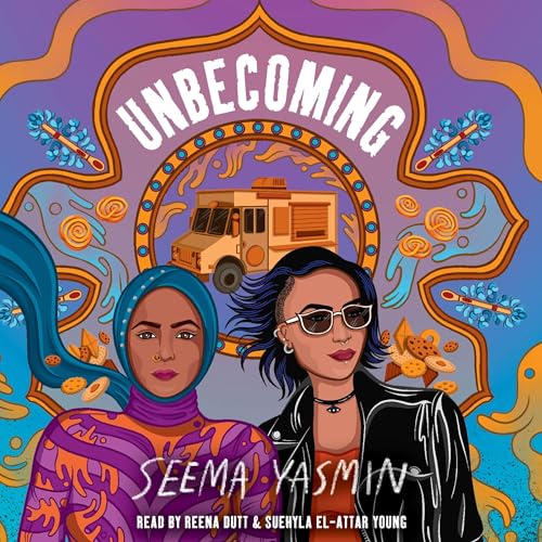 Unbecoming by Seema Yasmin
