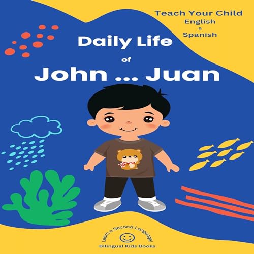 Daily Life of John...Juan