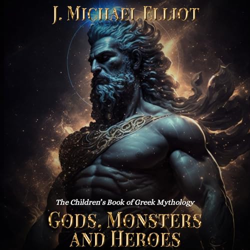 Gods, Monsters, and Heroes