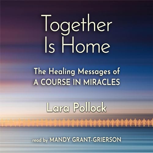 Together is Home by Lara Pollock