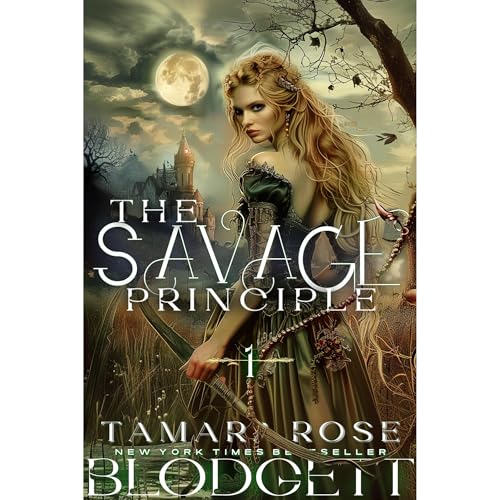 The Savage Principle by Tamara Rose Blodgett