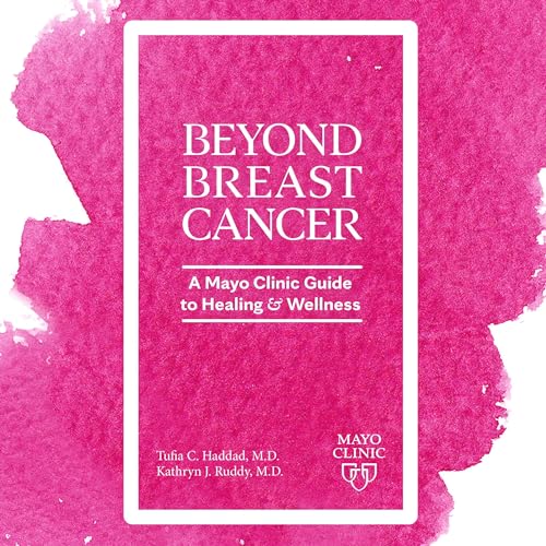 Beyond Breast Cancer by Tufia C. Haddad M.D.