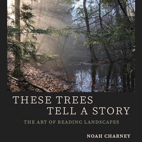 These Trees Tell a Story