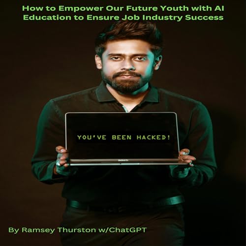 How to Empower Our Future Youth with AI Education to Ensure Job Industry Success