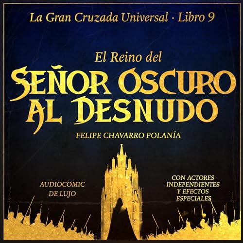 El Reino Del Señor Oscuro Al Desnudo [The Kingdom of the Dark Lord Naked]