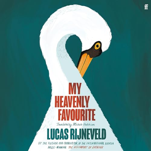 My Heavenly Favourite by Lucas Rijneveld