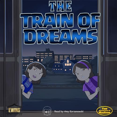 The Train of Dreams by Mason Elong Ewing