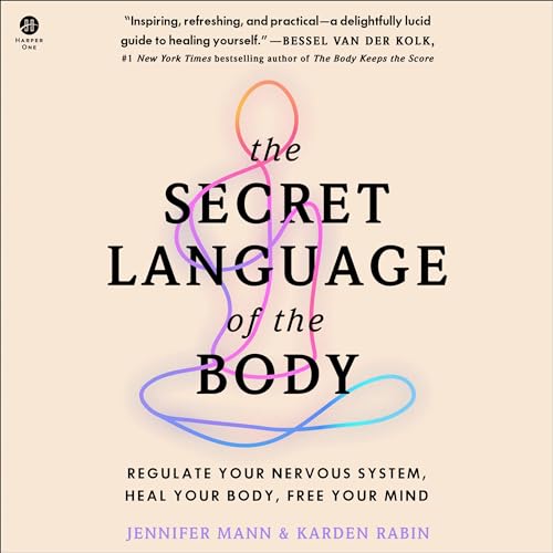 The Secret Language of the Body by Jennifer Mann