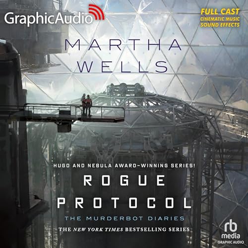 Rogue Protocol (Dramatized Adaptation) by Martha Wells