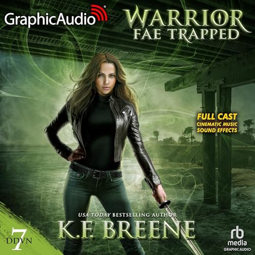 Warrior Fae Trapped (Dramatized Adaptation)
