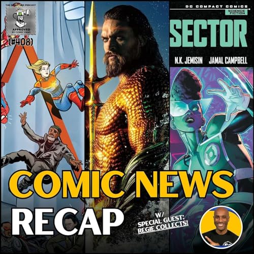 Comic News Recap with Regie Collects: The State of The MCU, DC's Plan to Avoid Superhero Fatigue, and Compact Comics by Unknown