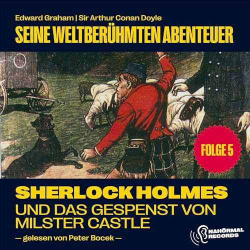 Sherlock Holmes und das Gespenst von Milster Castle