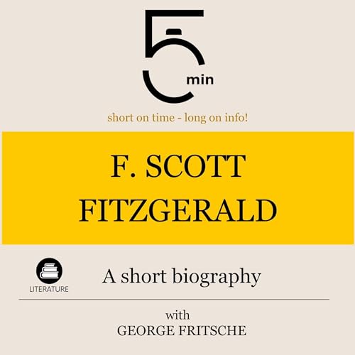 F. Scott Fitzgerald - A Short Biography