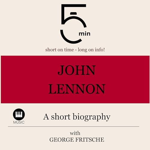 John Lennon - A Short Biography
